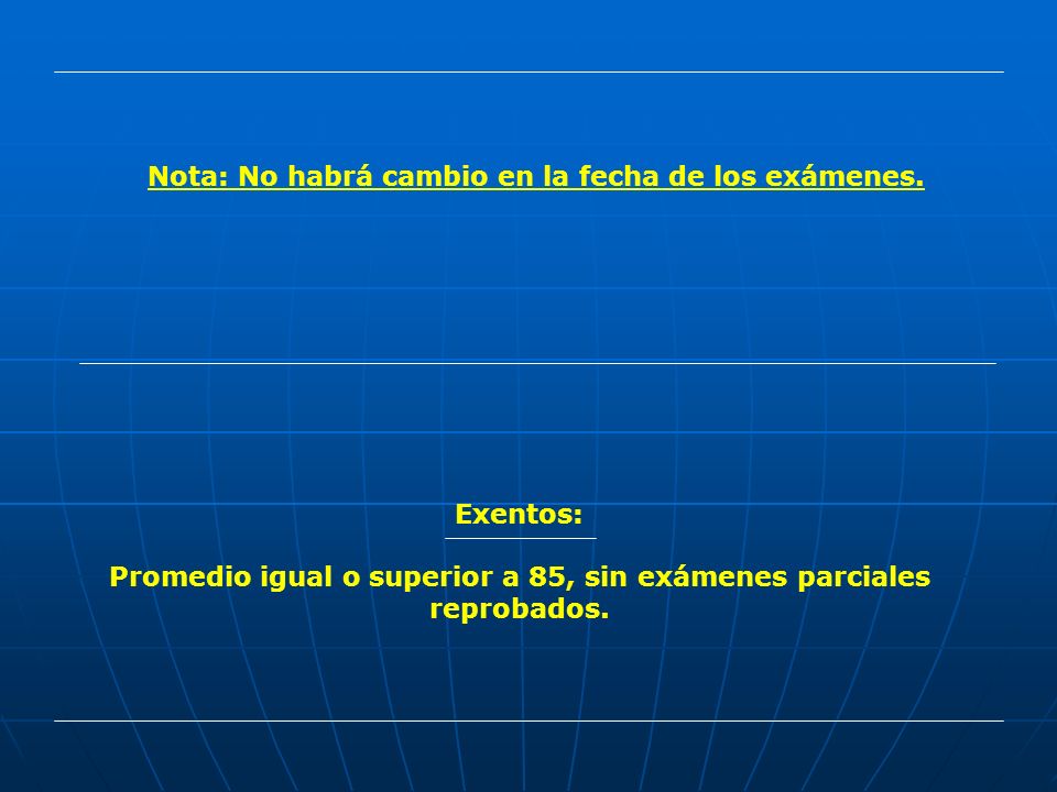 Promedio igual o superior a 85, sin exámenes parciales reprobados.