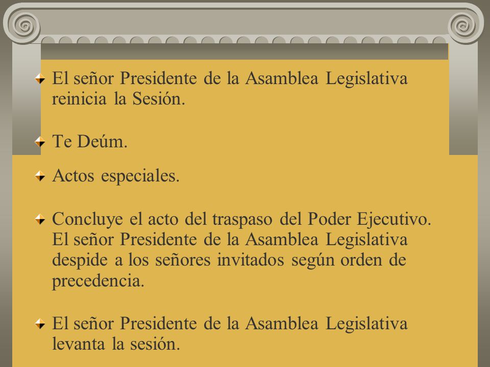 El señor Presidente de la Asamblea Legislativa reinicia la Sesión.
