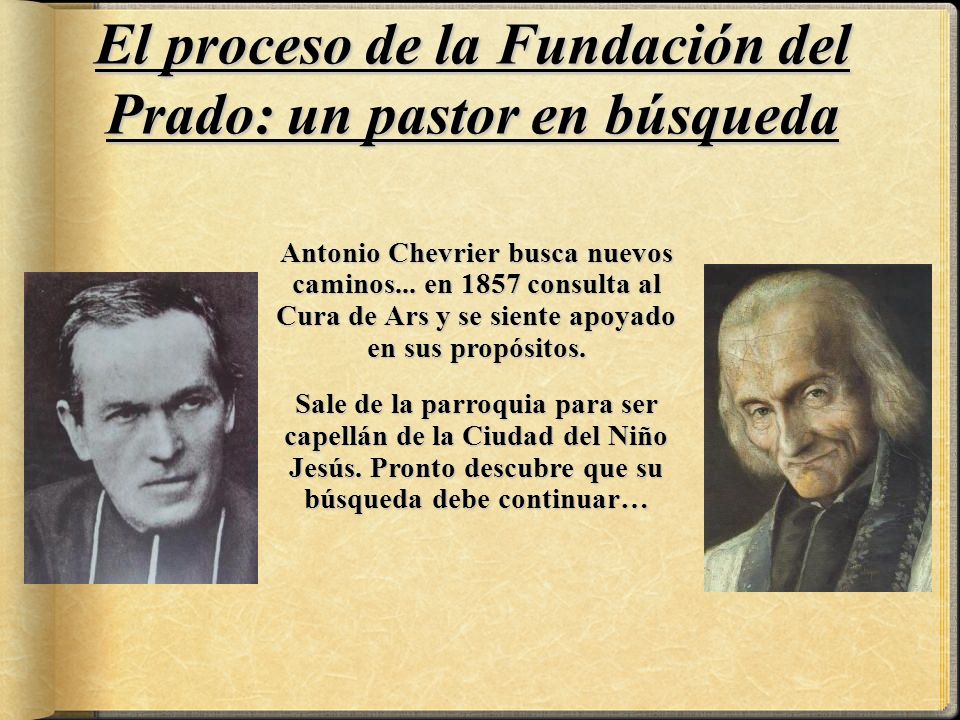 El proceso de la Fundación del Prado: un pastor en búsqueda