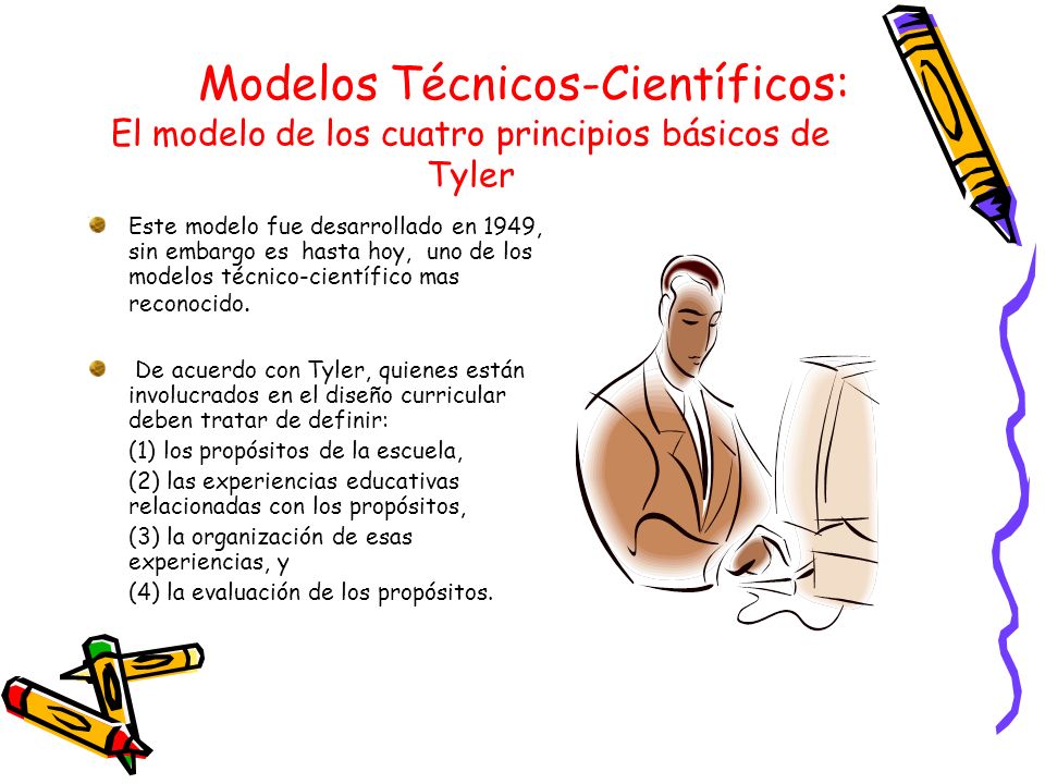 Modelos Técnicos-Científicos: El modelo de los cuatro principios básicos de Tyler