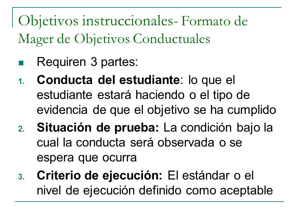 Objetivos instruccionales- Formato de Mager de Objetivos Conductuales