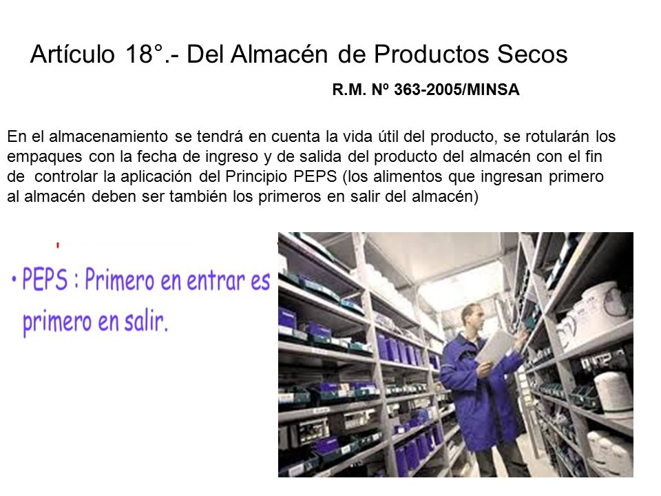 Artículo 18°.- Del Almacén de Productos Secos
