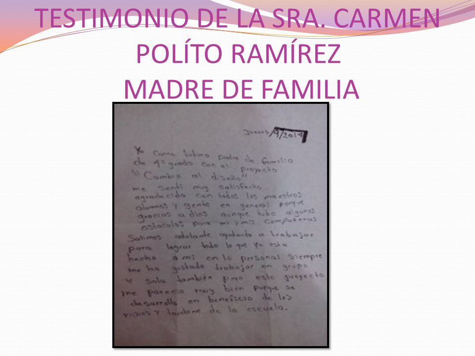 TESTIMONIO DE LA SRA. CARMEN POLÍTO RAMÍREZ MADRE DE FAMILIA