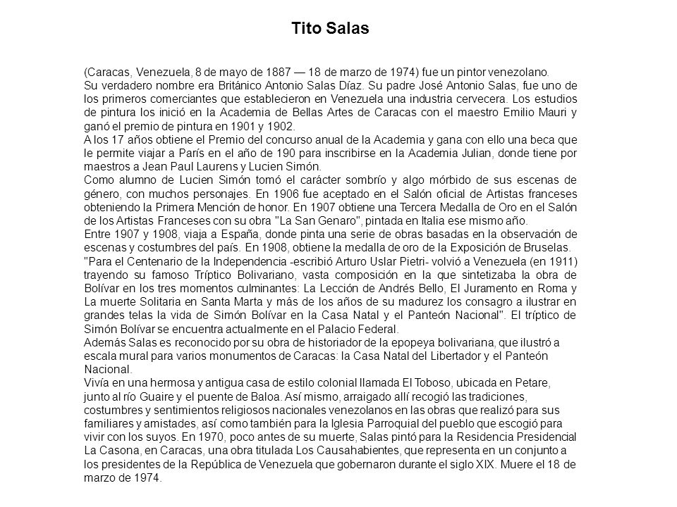 Tito Salas (Caracas, Venezuela, 8 de mayo de 1887 — 18 de marzo de 1974) fue un pintor venezolano.
