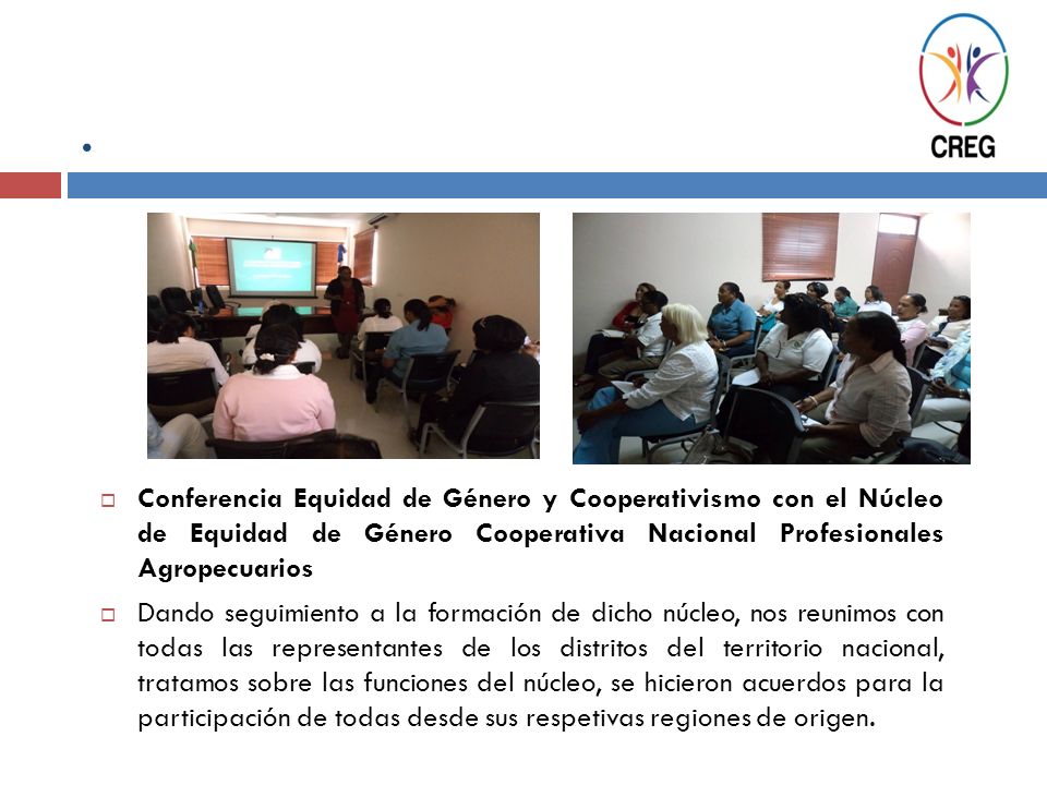 . Conferencia Equidad de Género y Cooperativismo con el Núcleo de Equidad de Género Cooperativa Nacional Profesionales Agropecuarios.