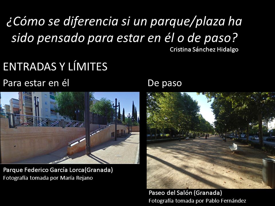 ¿Cómo se diferencia si un parque/plaza ha sido pensado para estar en él o de paso