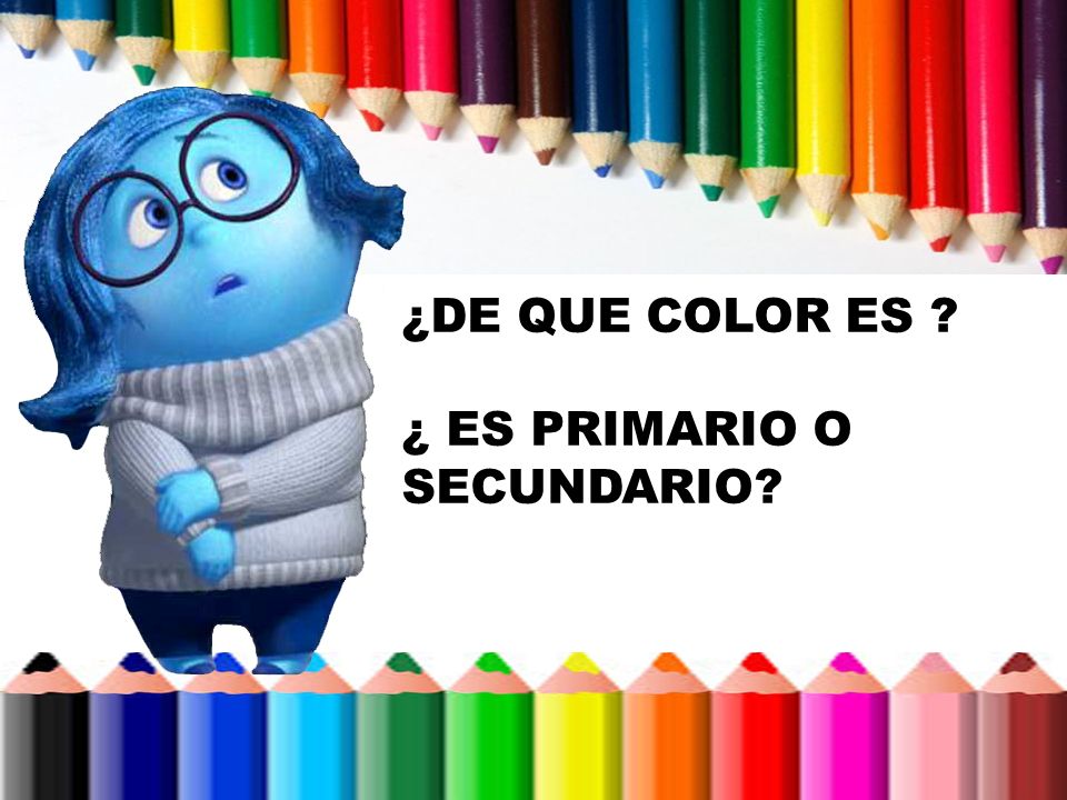 ¿DE QUE COLOR ES ¿ ES PRIMARIO O SECUNDARIO