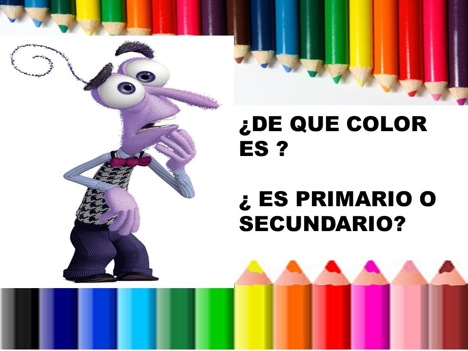 ¿DE QUE COLOR ES ¿ ES PRIMARIO O SECUNDARIO