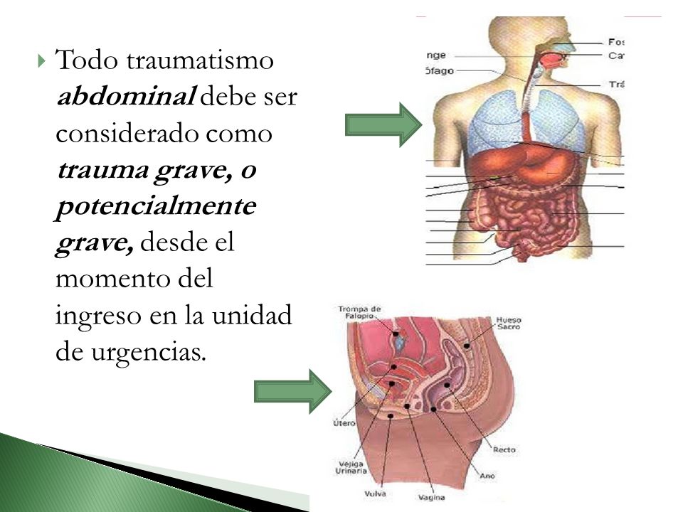 Todo traumatismo abdominal debe ser considerado como trauma grave, o potencialmente grave, desde el momento del ingreso en la unidad de urgencias.