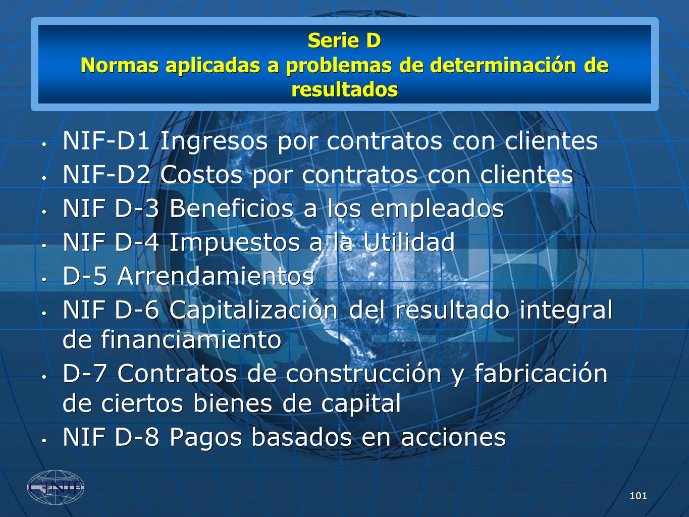 Serie D Normas aplicadas a problemas de determinación de resultados