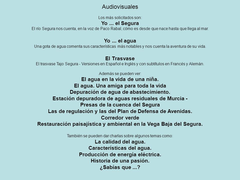 Audiovisuales Yo ... el Segura Yo ... el agua El Trasvase