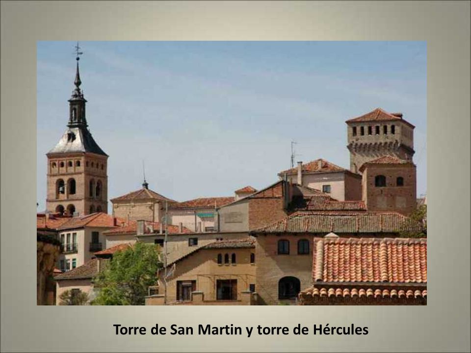 Torre de San Martin y torre de Hércules