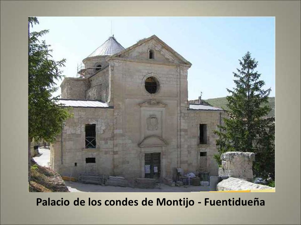 Palacio de los condes de Montijo - Fuentidueña