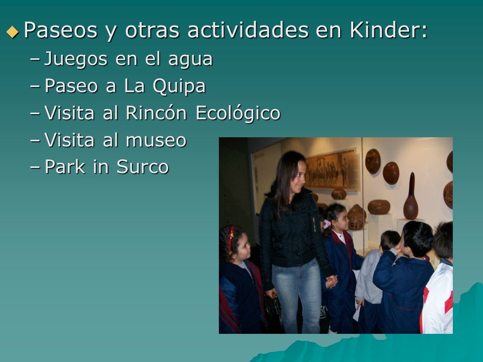 Paseos y otras actividades en Kinder: