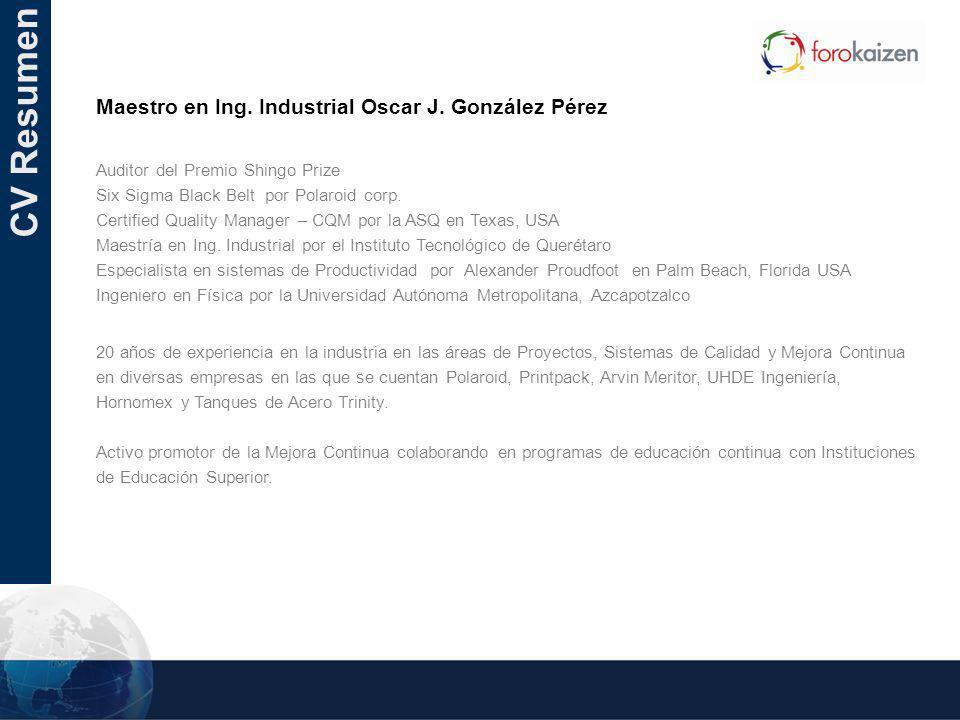 CV Resumen Maestro en Ing. Industrial Oscar J. González Pérez