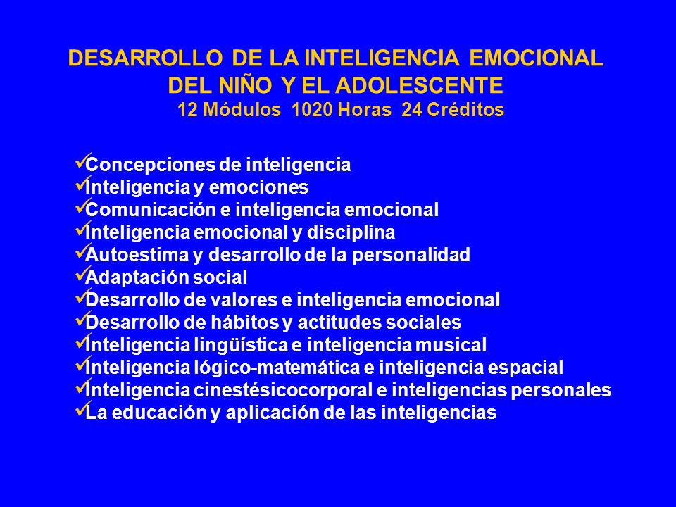 DESARROLLO DE LA INTELIGENCIA EMOCIONAL DEL NIÑO Y EL ADOLESCENTE