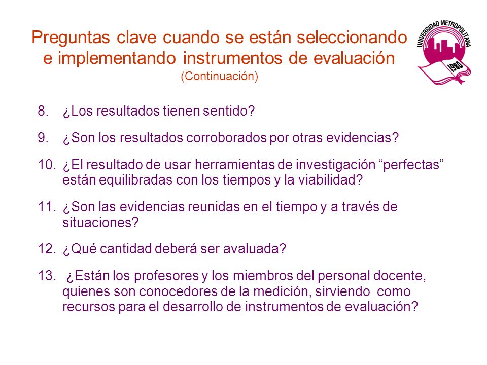 Preguntas clave cuando se están seleccionando e implementando instrumentos de evaluación (Continuación)