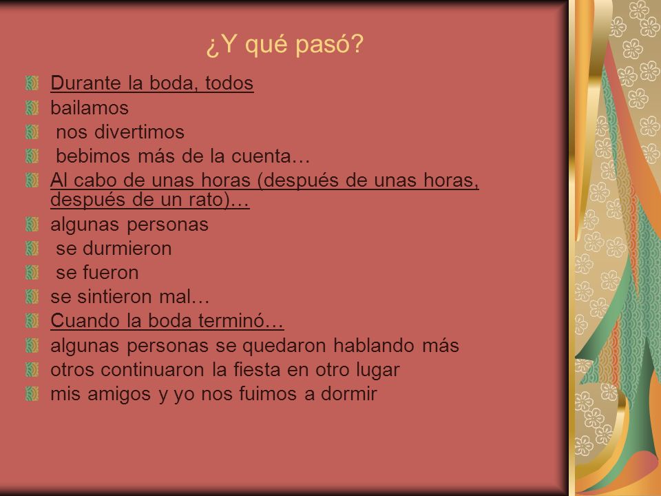 ¿Y qué pasó Durante la boda, todos bailamos nos divertimos