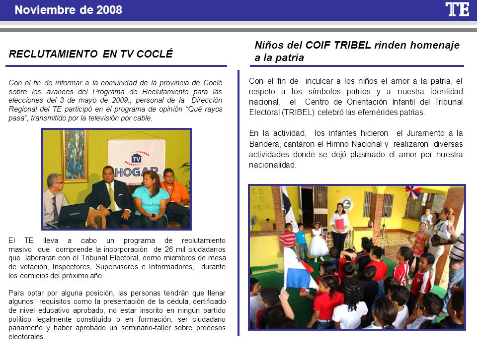 Noviembre de 2008 Niños del COIF TRIBEL rinden homenaje a la patria