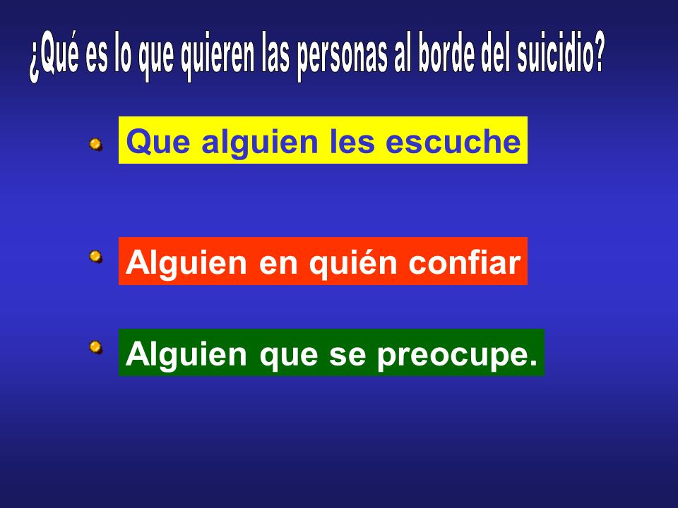 ¿Qué es lo que quieren las personas al borde del suicidio
