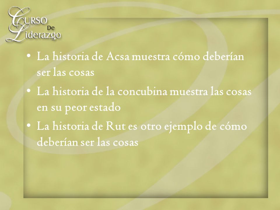 La historia de Acsa muestra cómo deberían ser las cosas