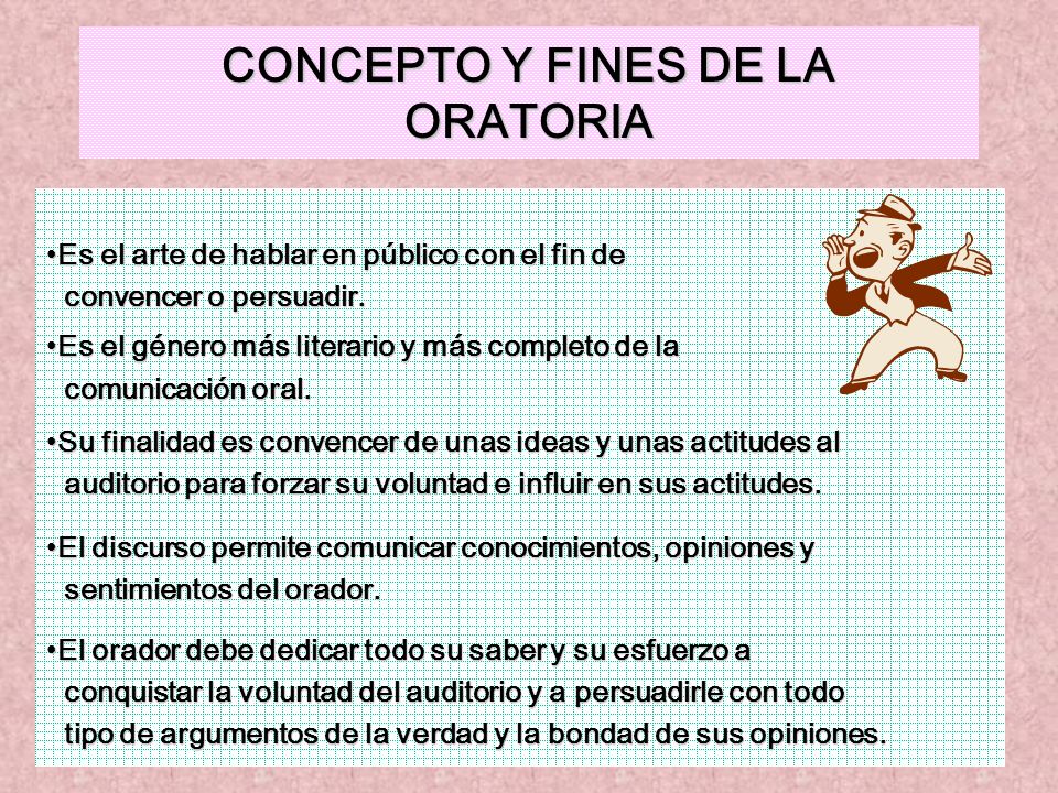 CONCEPTO Y FINES DE LA ORATORIA