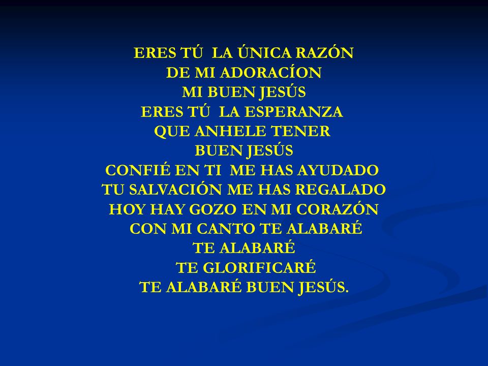 ERES TU LA UNICA RAZON ERES TÚ LA ÚNICA RAZÓN DE MI ADORACÍON