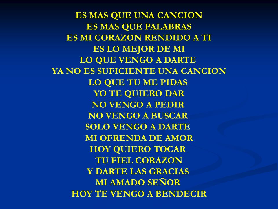 ES MAS QUE UNA CANCION ES MAS QUE UNA CANCION ES MAS QUE PALABRAS