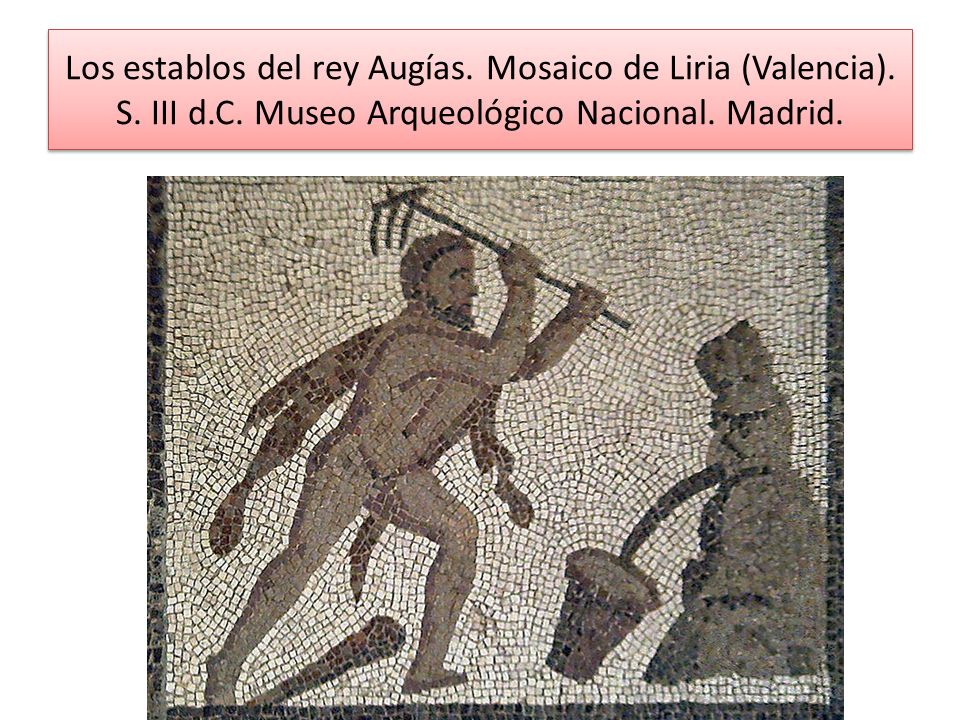 Los establos del rey Augías. Mosaico de Liria (Valencia). S. III d. C