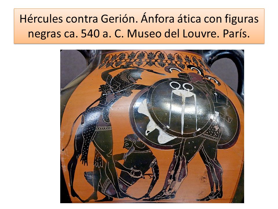 Hércules contra Gerión. Ánfora ática con figuras negras ca. 540 a. C