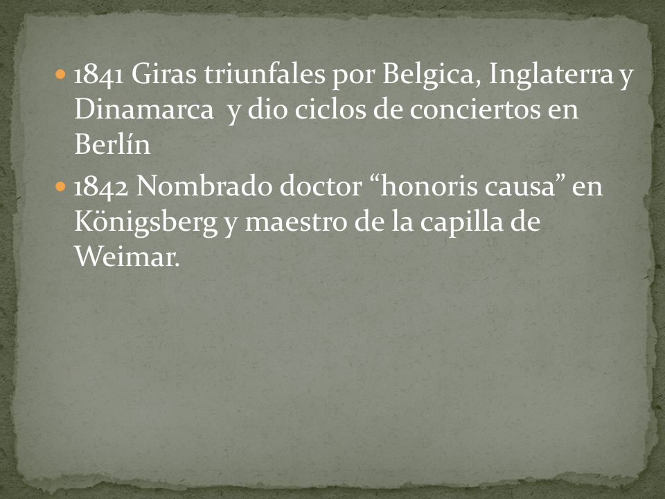 1841 Giras triunfales por Belgica, Inglaterra y Dinamarca y dio ciclos de conciertos en Berlín