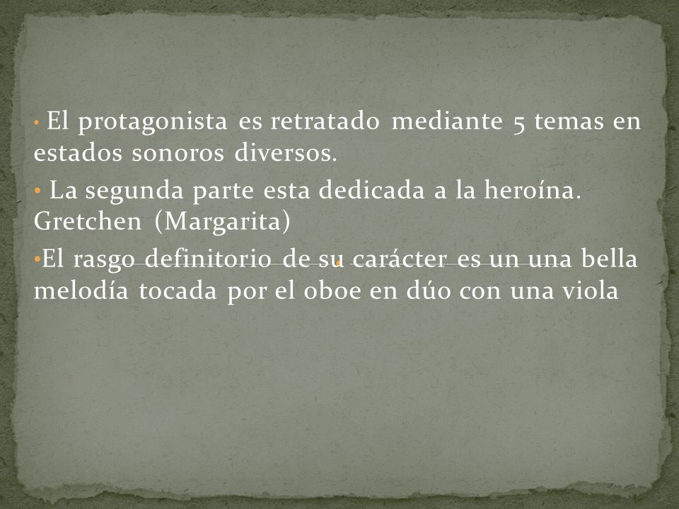 La segunda parte esta dedicada a la heroína. Gretchen (Margarita)