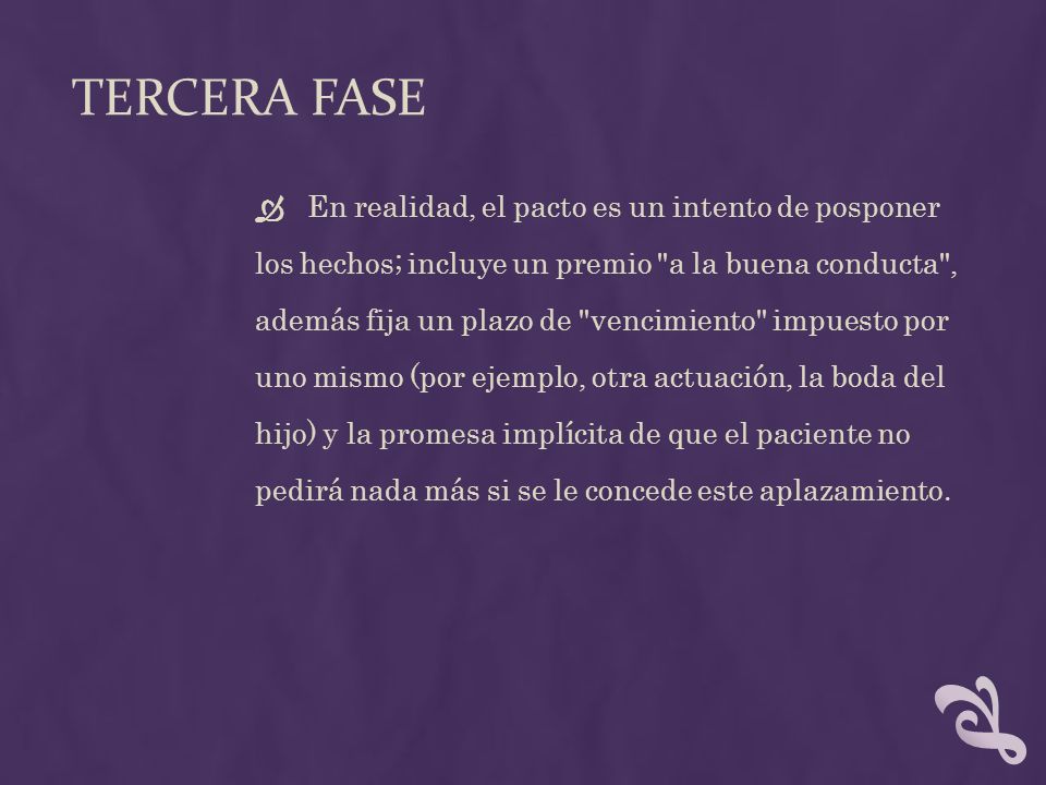TERCERA FASE En realidad, el pacto es un intento de posponer