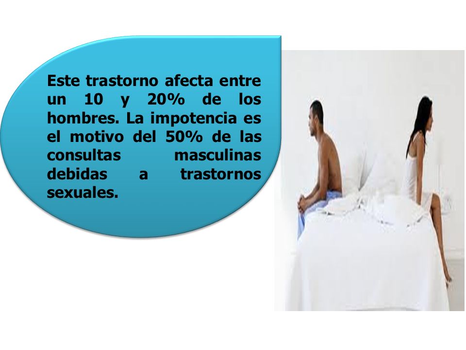 Este trastorno afecta entre un 10 y 20% de los hombres
