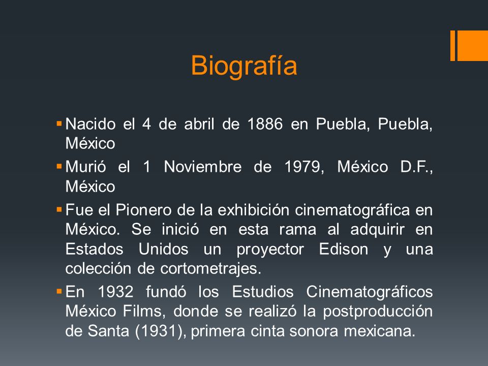 Biografía Nacido el 4 de abril de 1886 en Puebla, Puebla, México