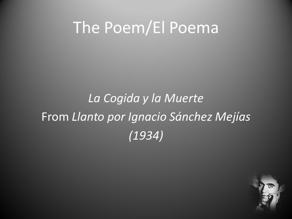 La Cogida y la Muerte From Llanto por Ignacio Sánchez Mejías (1934)