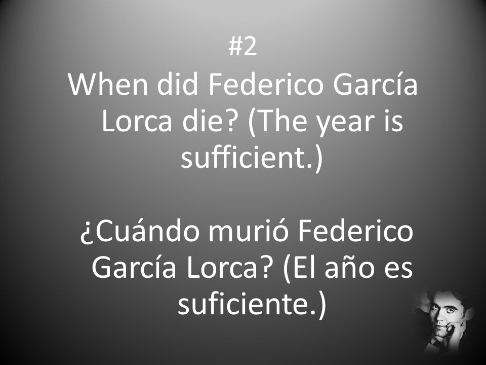 #2 When did Federico García Lorca die.