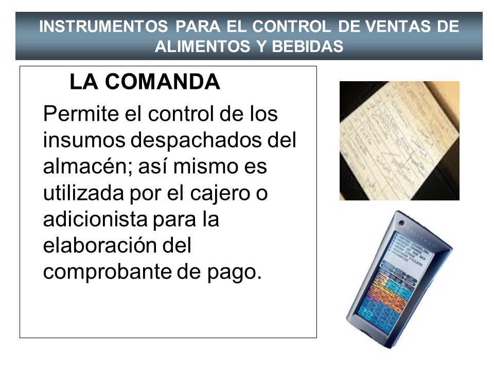 INSTRUMENTOS PARA EL CONTROL DE VENTAS DE ALIMENTOS Y BEBIDAS