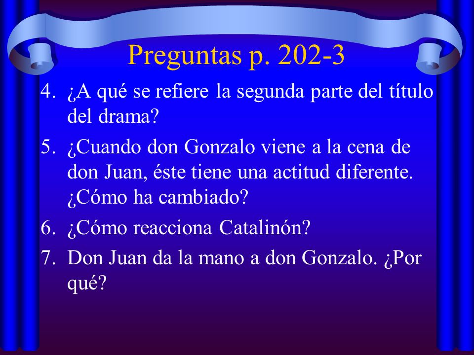 Preguntas p ¿A qué se refiere la segunda parte del título del drama