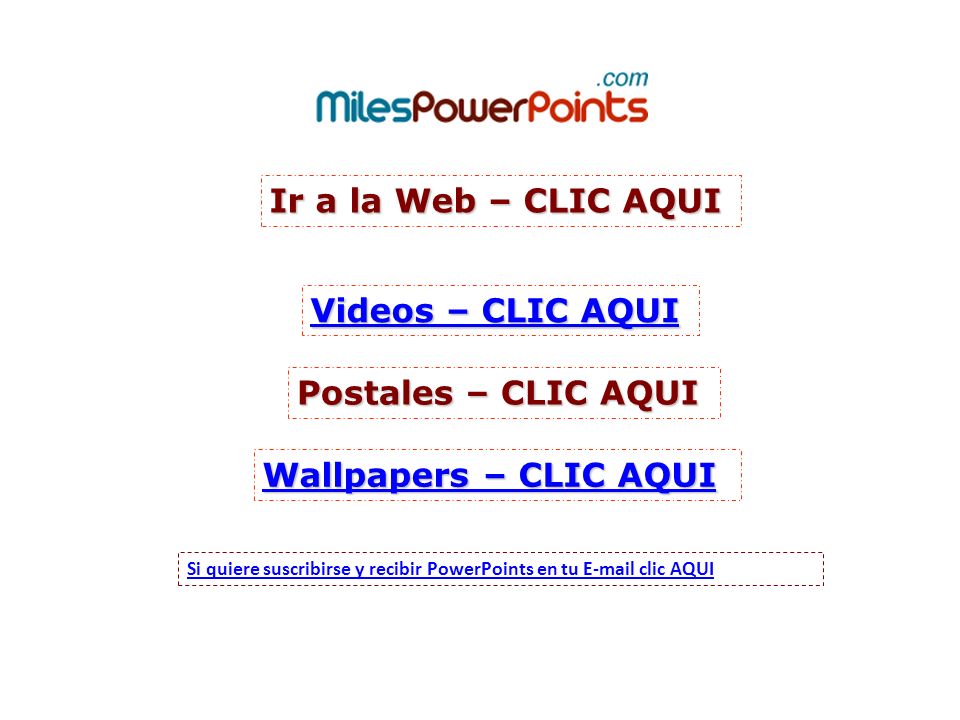 Ir a la Web – CLIC AQUI Videos – CLIC AQUI Postales – CLIC AQUI