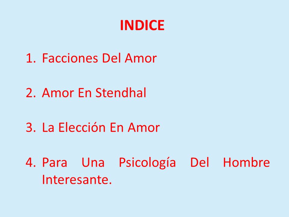 INDICE Facciones Del Amor Amor En Stendhal La Elección En Amor