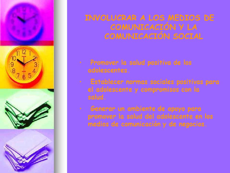 INVOLUCRAR A LOS MEDIOS DE COMUNICACIÓN Y LA COMUNICACIÓN SOCIAL