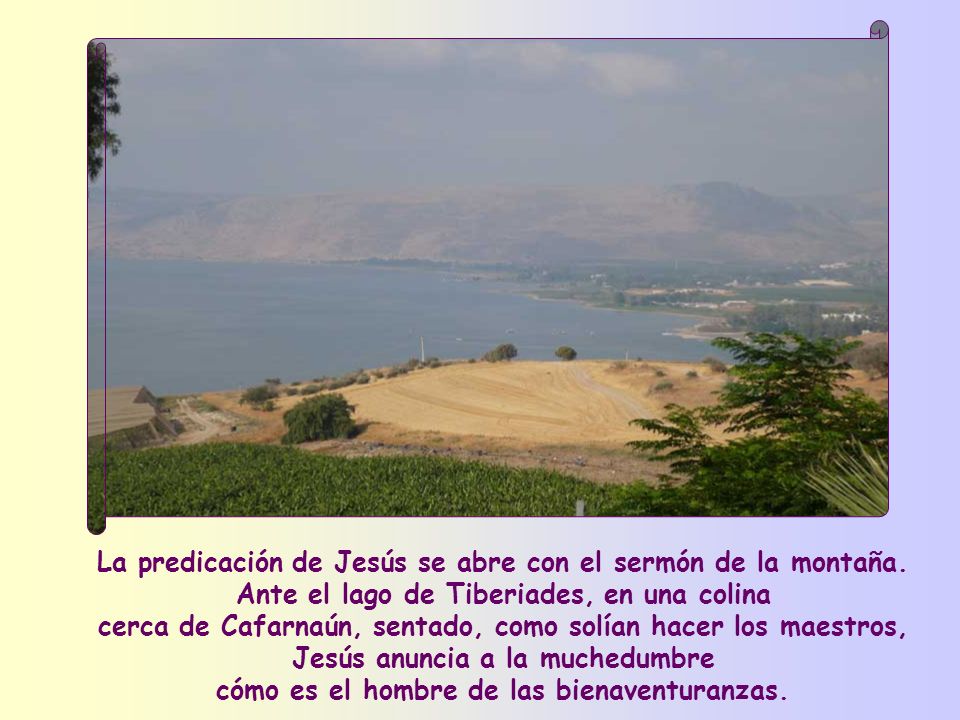 La predicación de Jesús se abre con el sermón de la montaña