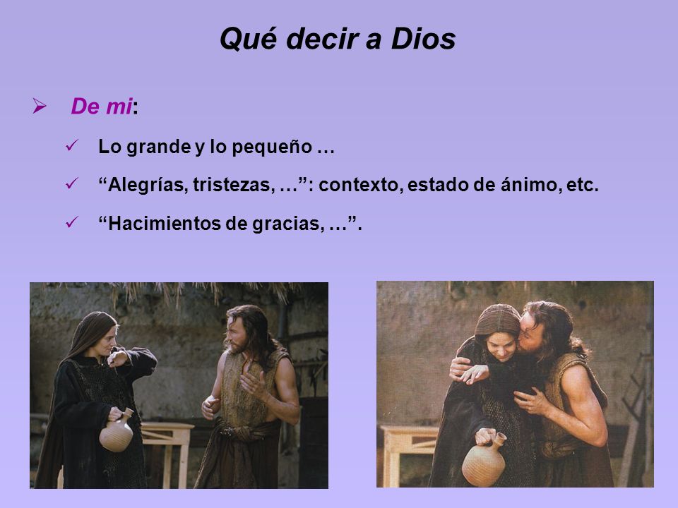 Qué decir a Dios De mi: Lo grande y lo pequeño …