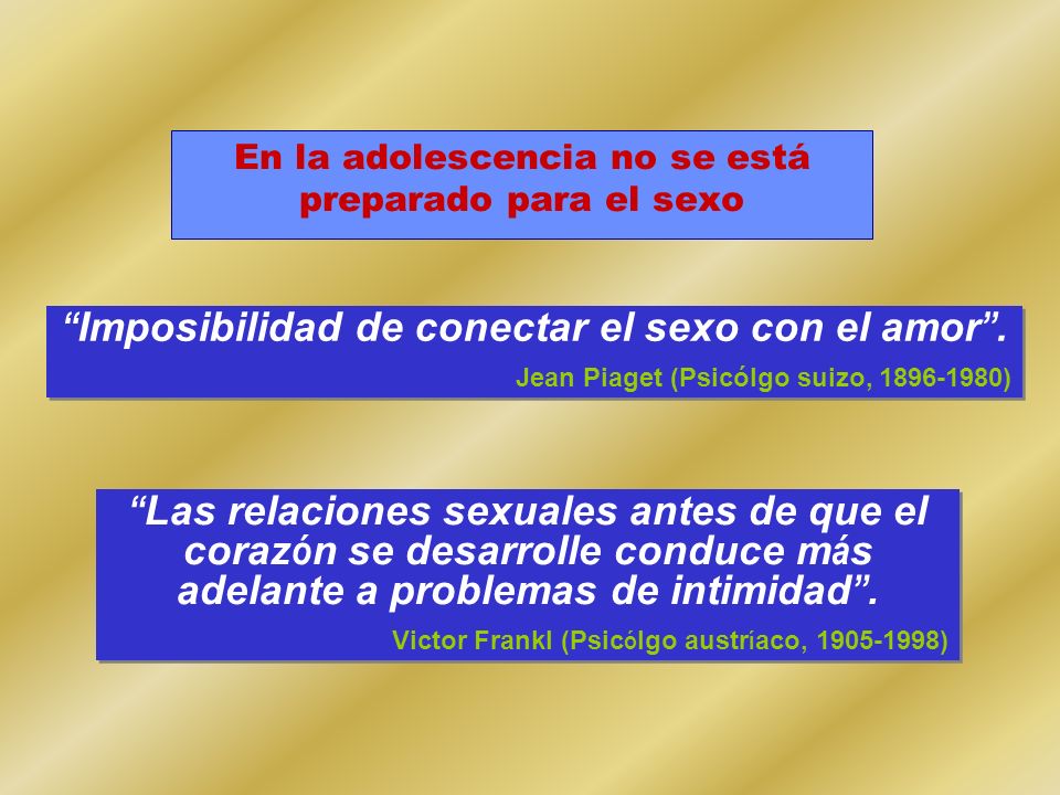 En la adolescencia no se está preparado para el sexo