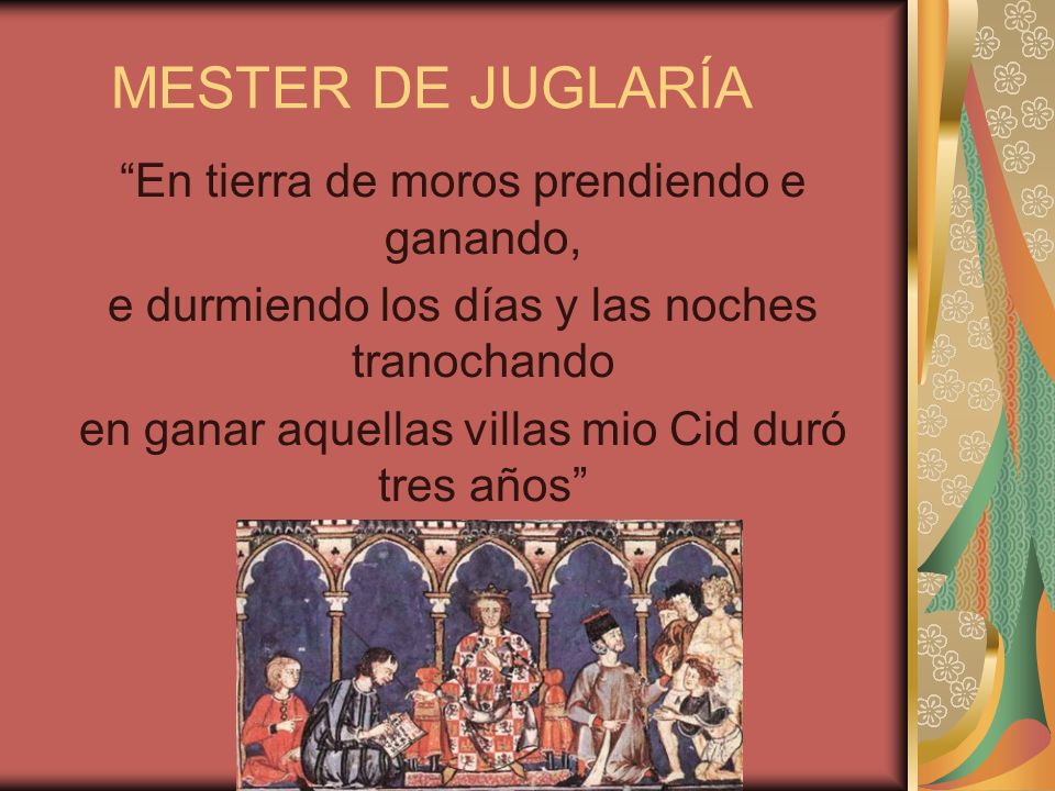 MESTER DE JUGLARÍA En tierra de moros prendiendo e ganando,