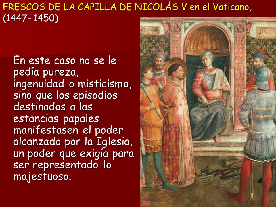 FRESCOS DE LA CAPILLA DE NICOLÁS V en el Vaticano, ( )