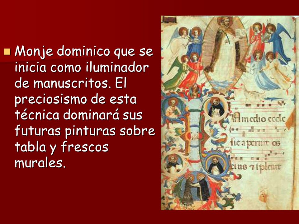 Monje dominico que se inicia como iluminador de manuscritos