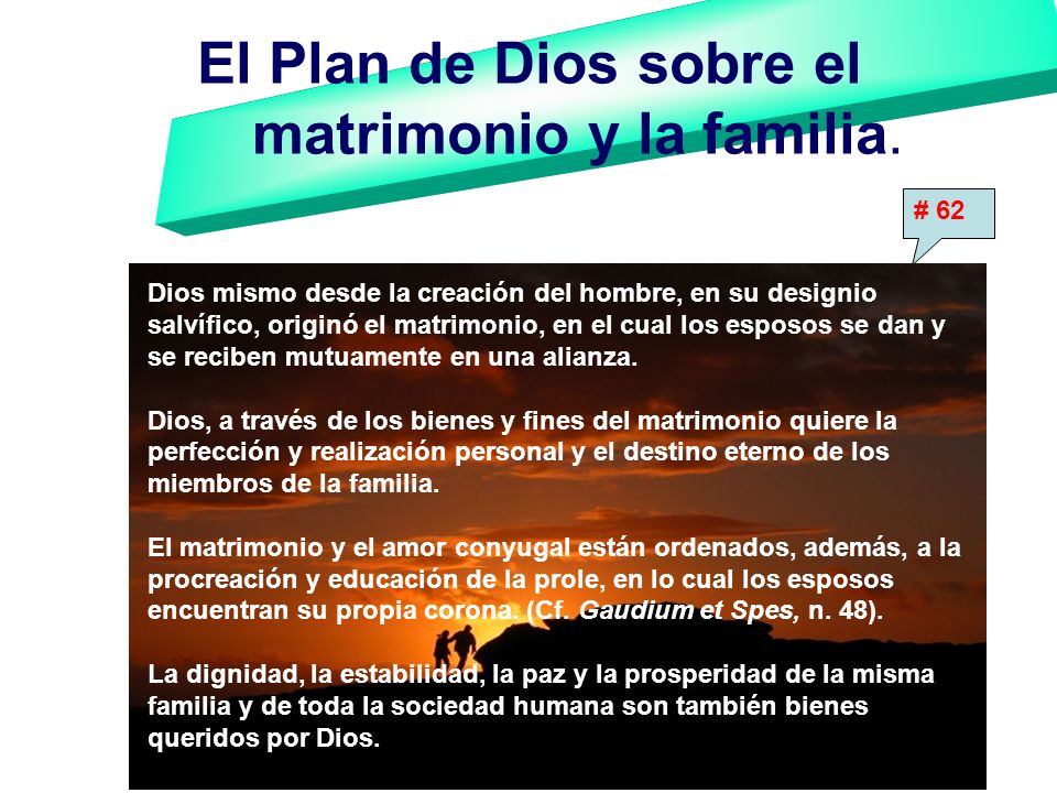 El Plan de Dios sobre el matrimonio y la familia.