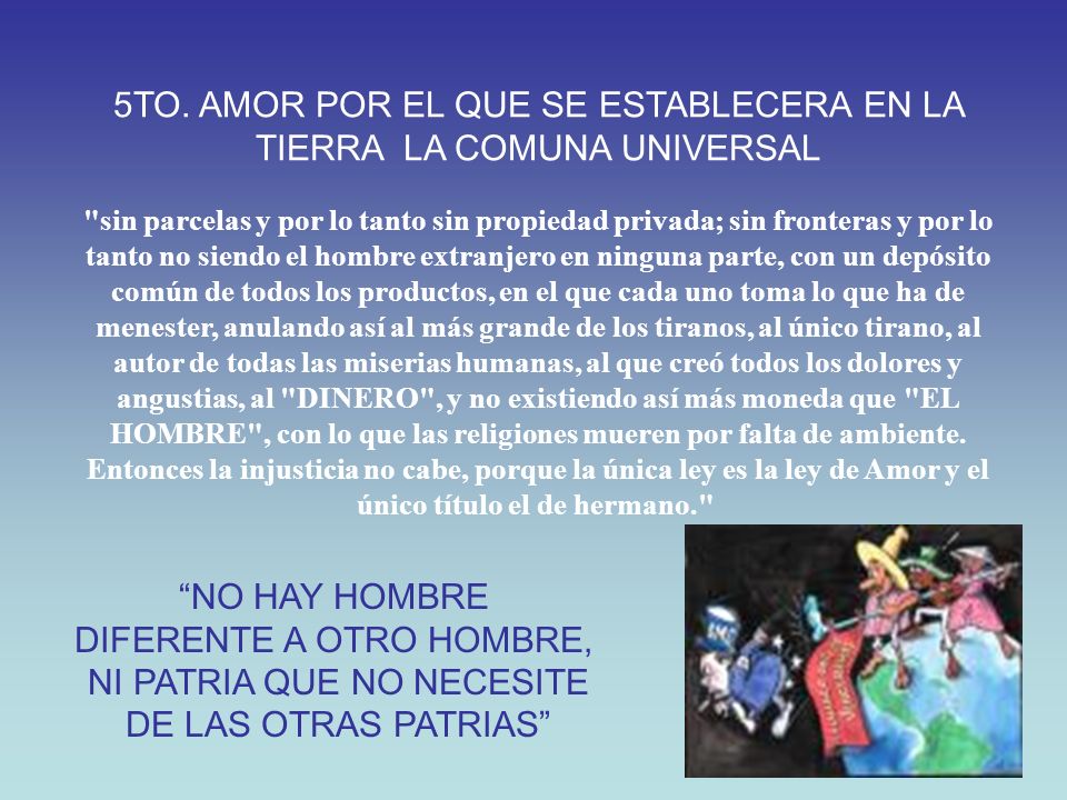 5TO. AMOR POR EL QUE SE ESTABLECERA EN LA TIERRA LA COMUNA UNIVERSAL